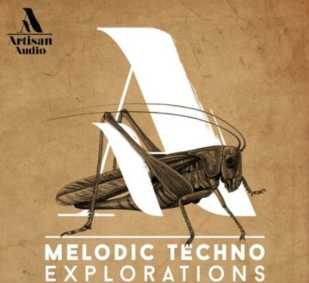 Artisan Audio Melodic Techno Explorations MULTiFORMAT